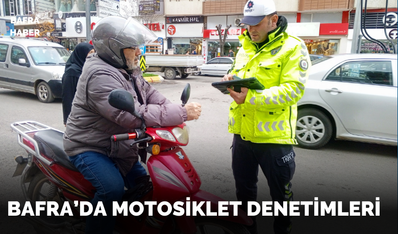Bafra’da motosiklet denetimleri