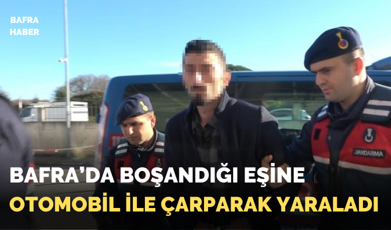 Boşandığı eşine otomobilile çarparak ağır yaraladı