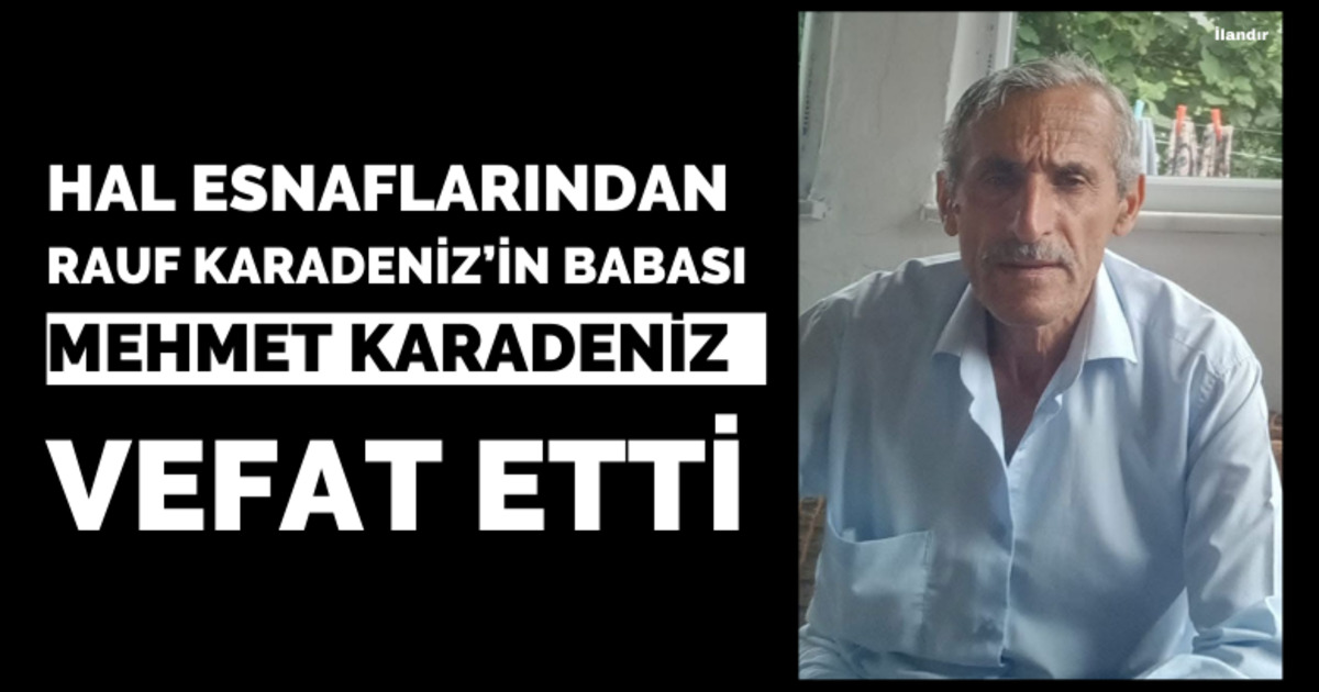 Mehmet Karadeniz Vefat Etti