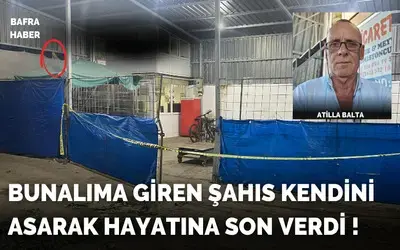 Bunalıma Giren Şahıs Kendini Asarak Hayatına Son Verdi