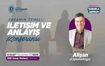 “Yaşamın Temeli: İletişim ve Anlayış” konulu konferans

