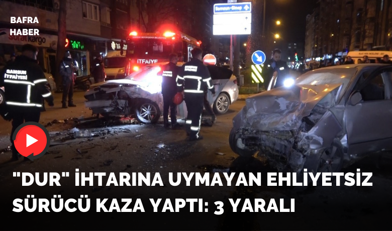 "Dur" ihtarına uymayan ehliyetsizsürücü kaza yaptı: 3 yaralı - Samsun’un Bafra ilçesinde "dur" ihtarına uymayıp polisten kaçan otomobil sürücüsü kazaya neden oldu. İki aracın çarpıştığı kaza neticesinde 3 kişi yaralandı.