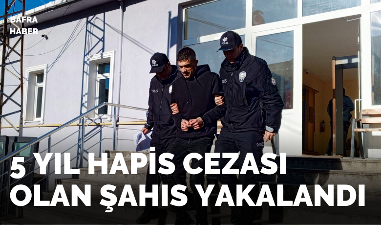 Bafra’da 5 yıl hapis cezası olan şahıs yakalandı
