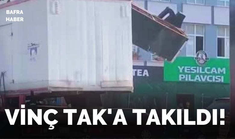 Vinç Tak'a Takıldı!