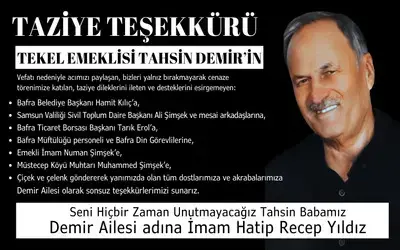 Tekel Emeklisi Tahsin Demir’in Ailesinden Taziye Teşekkürü