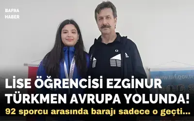 Lise Öğrencisi Ezginur Türkmen Avrupa Yolunda!