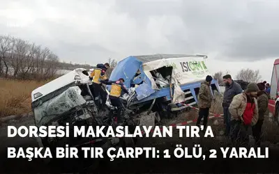 Sedde Yolunda Trafik Kazası: 1 Ölü