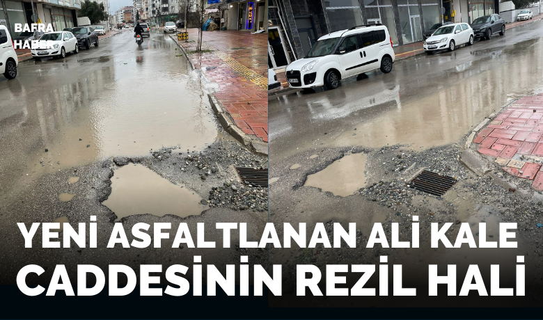 Yeni asfaltlanan Ali Kale Caddesinin rezil hali