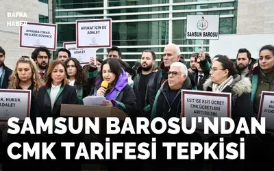 Samsun Barosu'ndan Cmk Tarifesi Tepkisi