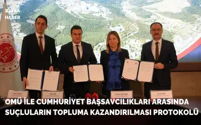 OMÜ ile Cumhuriyet Başsavcılıkları arasında protokol