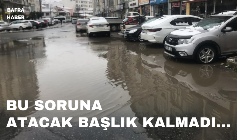 Bafra'da yağmur suyu birikintisi sorunu