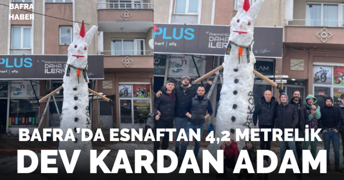 Bafra’da esnaftan 4,2 metrelik dev kardan adam