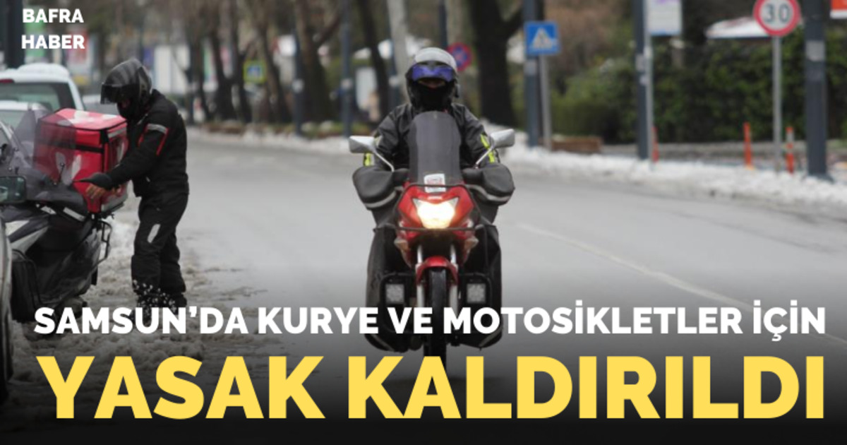 Samsun’da motokurye ve motosikletlerin trafiğe çıkış kısıtlaması kaldırıldı