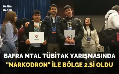 Bafra Mtal’den Büyük Başarı: Tübitak Yarışmasında Bölge 2.si Oldu