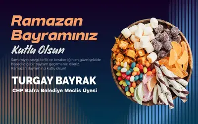 Turgay Bayrak’tan Ramazan Bayramı Mesajı