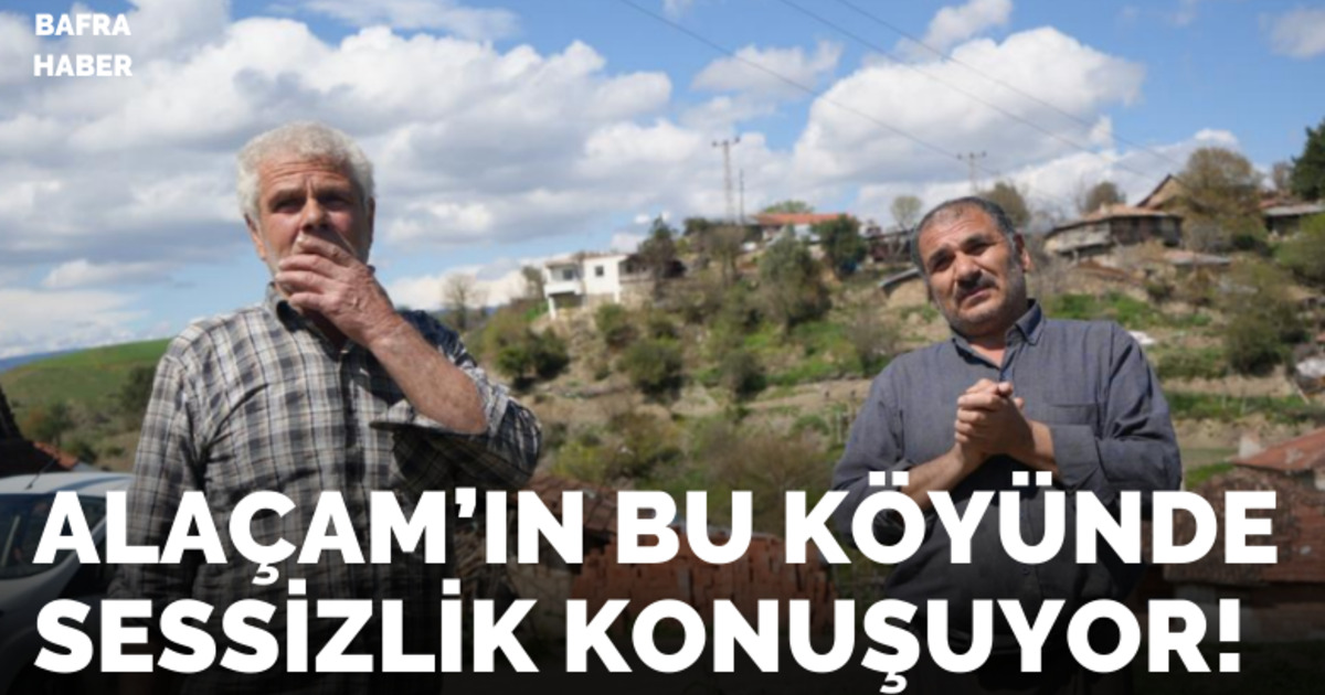 Alaçam'ın bu köyünde sessizlik konuşuyor!