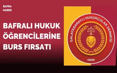 Bafralı Hukuk Öğrencilerine Burs Fırsatı