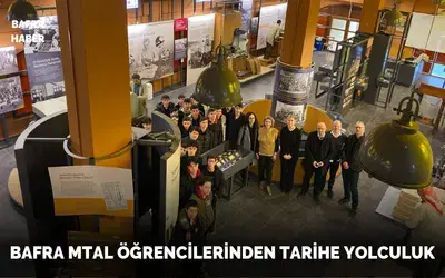 Bafra Mtal Öğrencilerinden Tarihe Yolculuk