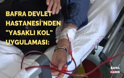 Bafra Devlet Hastanesi’nden "Yasaklı Kol" uygulaması: Hayat kurtaran bileklik