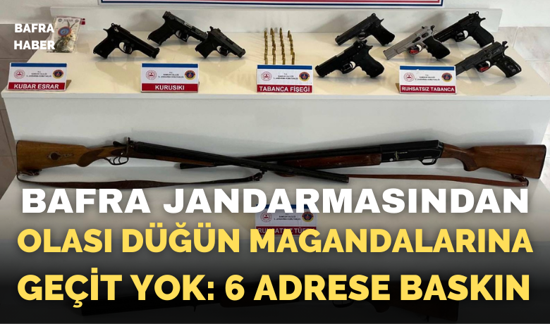 Samsun’da silah operasyonu: 6 kişi yakalandı