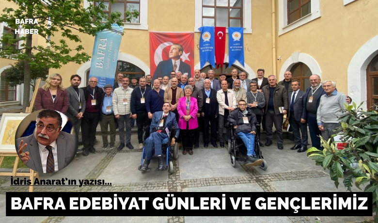 Bafra edebiyat gunleri ve genclerimiz