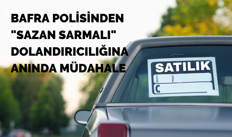 Bafra’da "sazan sarmalı"dolandırıcılığına anında müdahale - Samsun’un Bafra ilçesinde, "sazan sarmalı" yöntemiyle gerçekleştirilmeye çalışılan nitelikli dolandırıcılık girişimi, polisin müdahalesiyle engellendi. 475 bin TL’lik dolandırıcılık parası banka hesabında bloke edildi.