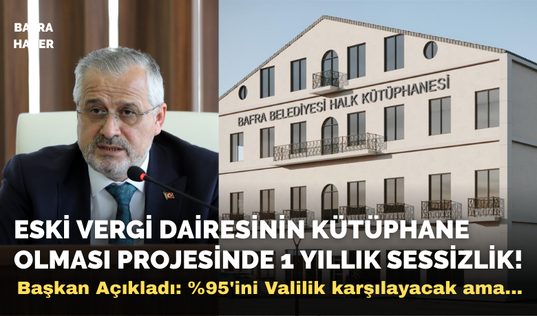 Manset eski vergi dairesinin kutuphane olmasi projesinde 1 yillik sessizlik