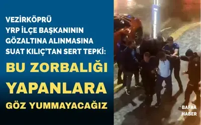 Yrp Vezirköprü İlçe Başkanı'na Ters Kelepçeli Gözaltı: Adli Ve İdari Soruşturma Başlatıldı