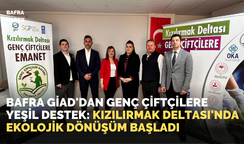 Kızılırmak Deltası genç çiftçilere emanet