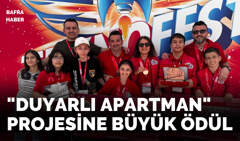 Bafra BİLSEM’den TEKNOFEST’te Türkiye ikinciliği:"Duyarlı Apartman" projesine büyük ödül