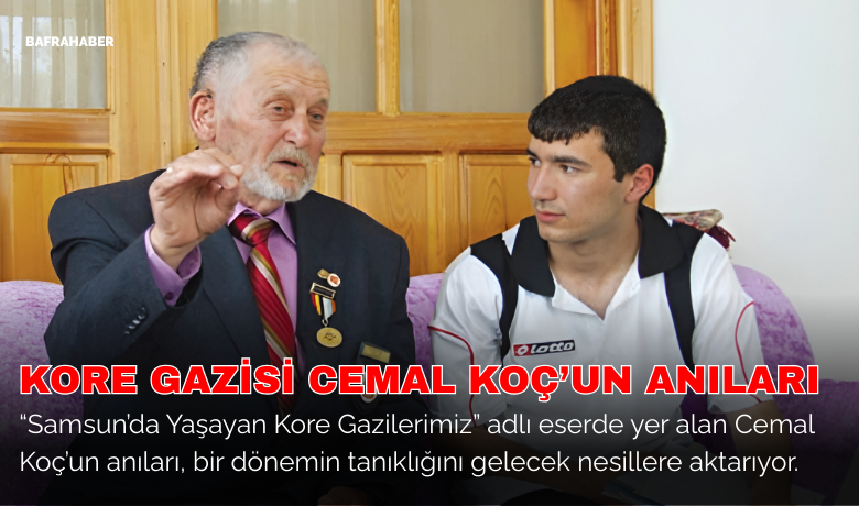 Kore Gazisi Cemal Koç'un anıları