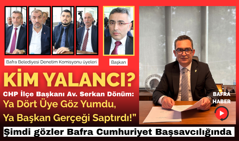 Denetim Komisyonu Raporunu Yargıya Taşıyan Chp Bafra İlçe Başkanı Av. Serkan Dönüm’den Basın Açıklaması