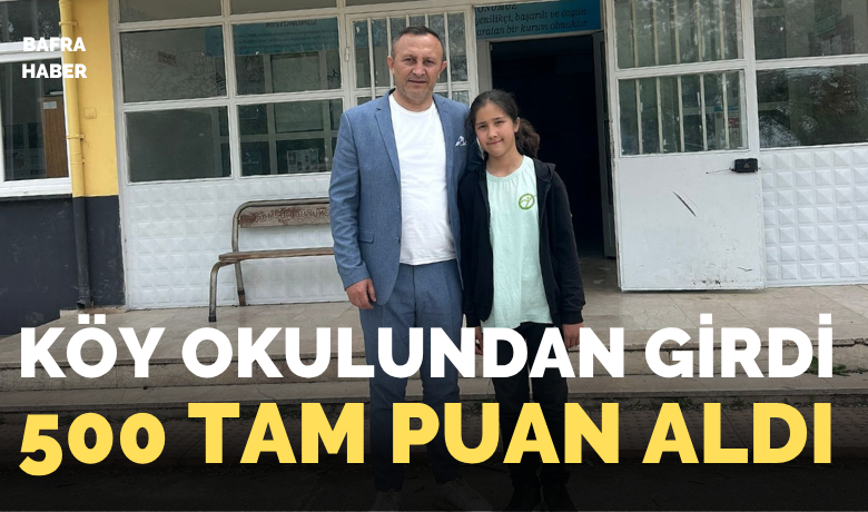Köy Okulundan Girdi, 500 Tam Puan Aldı!