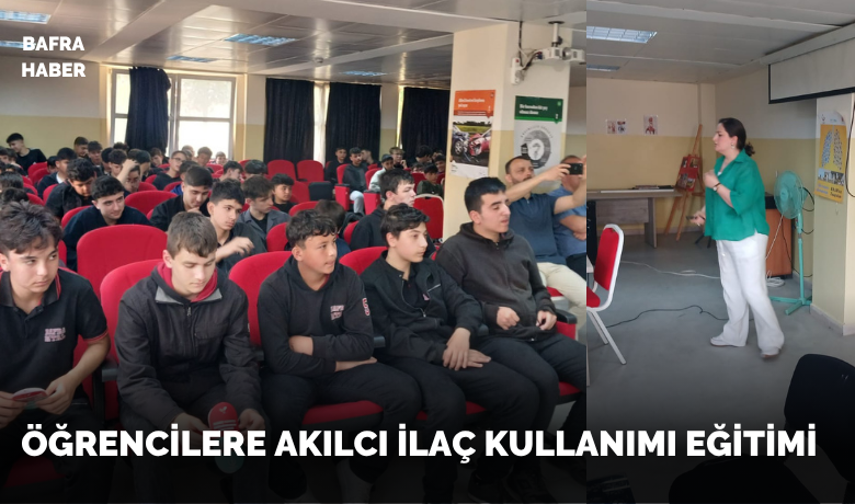 Öğrencilere Akılcı İlaç Kullanımı Eğitimi