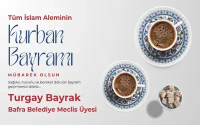 Chp Meclis Üyesi Turgay Bayrak'tan Kurban Bayramı Mesajı