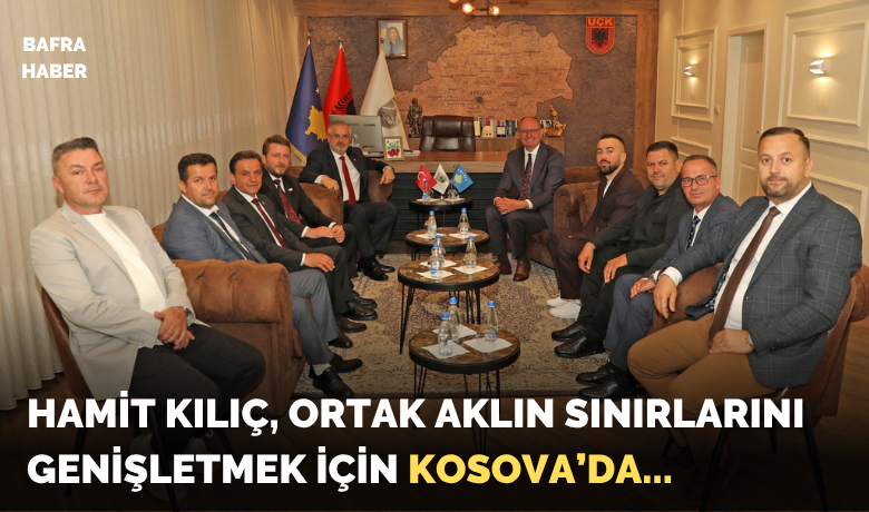 Bafra Ve Ferizaj Resmen Kardeş Şehir Oldu!