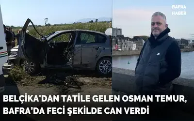 Belçika'dan Tatile Gelen Osman Temur, Bafra’da Feci Şekilde Can Verdi