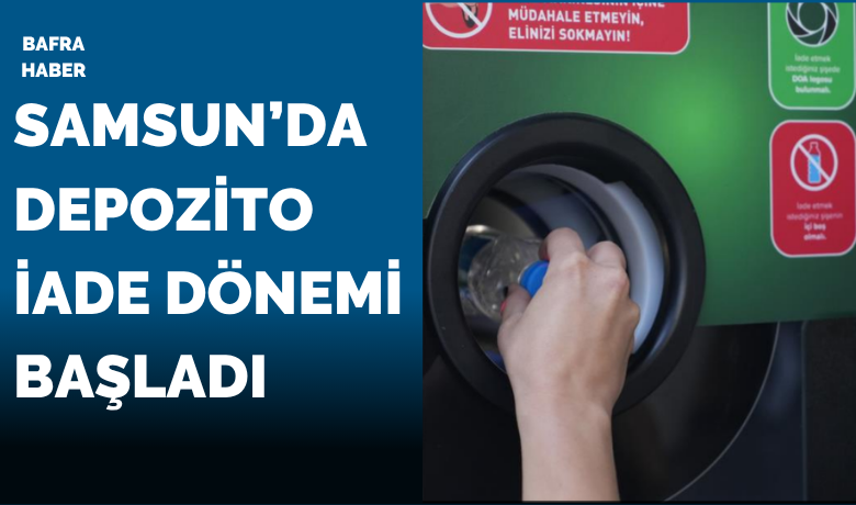 Samsun’da Depozitosu Yönetim Sistemi uygulaması başladı