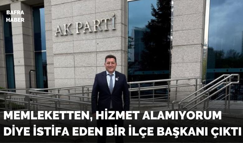 AK Parti Vezirköprü İlçe BaşkanıAli Faik Çamurcu görevinden istifa etti