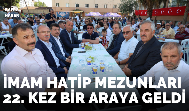 Bafra İmam Hatip mezunları geleneksel buluşması