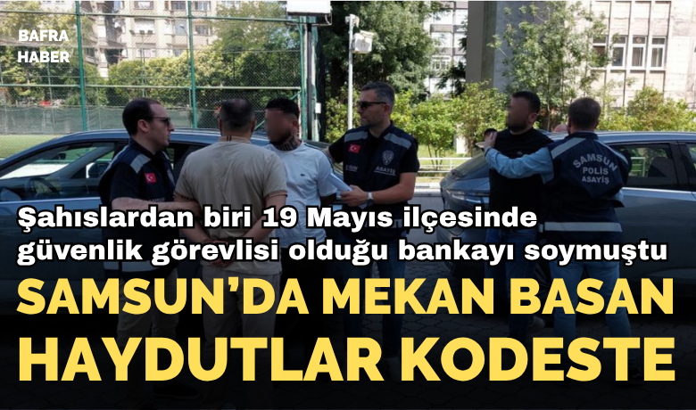 Samsun’da 2 kişinin yaralandığısilahlı çatışmaya 4 tutuklama