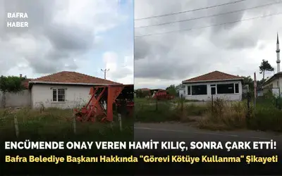 Bafra Belediye Başkanı Hakkında "Görevi Kötüye Kullanma" Şikayeti