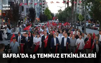 Bafra’da "15 Temmuz Demokrasi Ve Milli Birlik Günü" Anma Etkinlikleri 