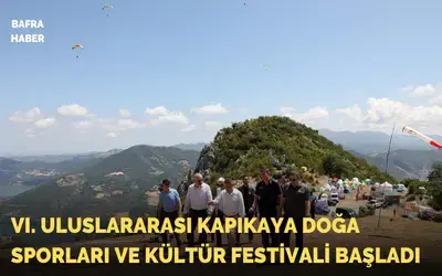 6. Uluslararası Kapıkaya Doğa Sporları Ve Kültür Festivali Başladı