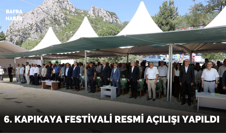 6. Kapıkaya Festivali Resmi Açılışı Yapıldı
