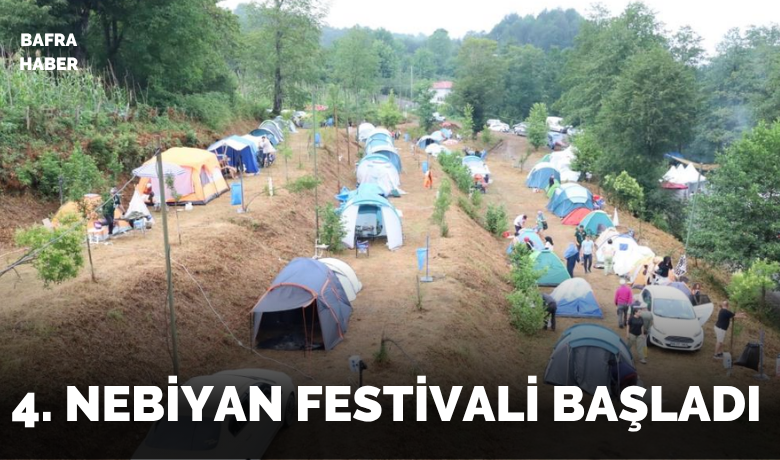 4. Nebiyan Doğa ve Gençlik Festivali başladı
