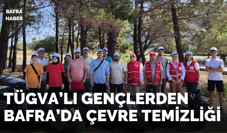 TÜGVA’lı gençlerden çevre temizliği