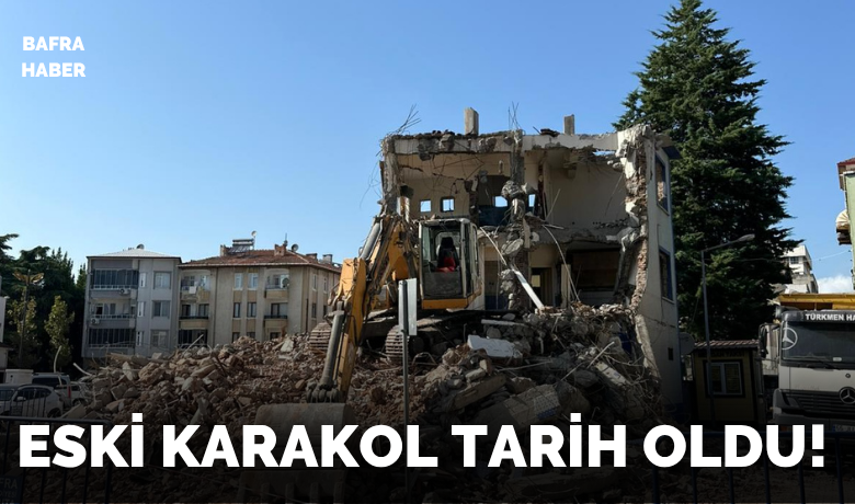 Eski Karakol Yıkıldı