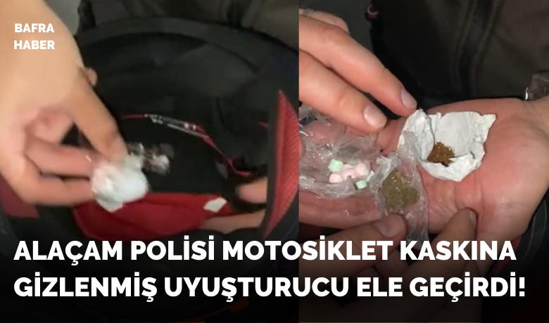 Motosiklet kaskına gizlenmişuyuşturucu ele geçirildi