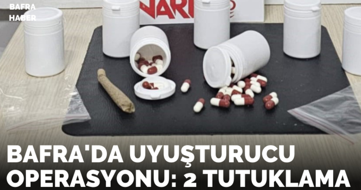 Bafra’da uyuşturucu operasyonu: 2 tutuklama